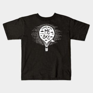 Come with me to Touch the Sky, White Design Kids T-Shirt